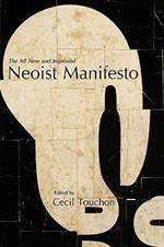 The Neoist Manifesto - Documents of Neoism - The Neoist Society