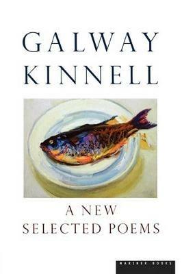 A New Selected Poems - Galway Kinnell - cover