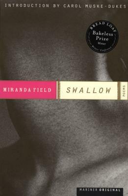 Swallow: Poems - Miranda Field - cover