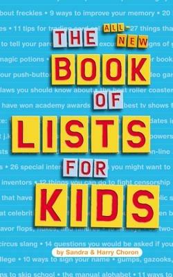 The All-New Book of Lists for Kids - Sandra Choron,Harry Choron - cover