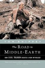 The Road to Middle-Earth: [How J.R.R. Tolken Created a New Mythology]