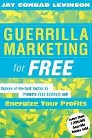 Guerrilla Marketing for Free - Jay Conrad Levinson - cover
