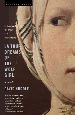 La Tour Dreams of the Wolf Girl - David Huddle - cover