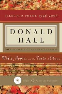 White Apples And The Taste Of Stone - Donald Hall - cover