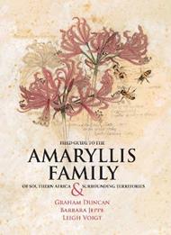 Field Guide to the Amaryllis Family of Southern Africa and Surrounding Territories