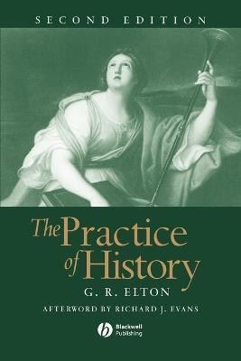 The Practice of History 2e - GR Elton - cover