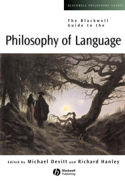 The Blackwell Guide to the Philosophy of Language - cover