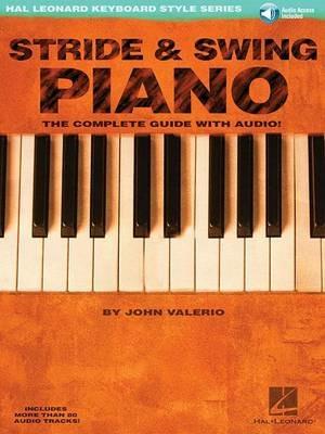Stride & Swing Piano: The Complete Guide with CD! - John Valerio - cover