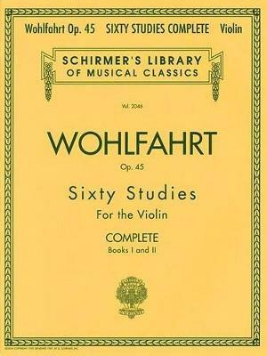 Franz Wohlfahrt - 60 Studies, Op. 45 Complete: Books 1 and 2 - cover