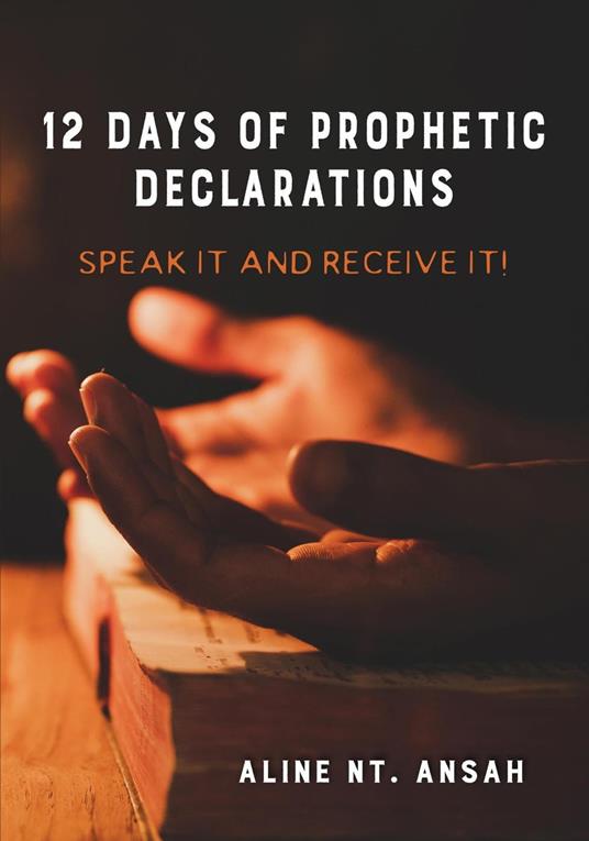 12 Days of Prophetic Declarations