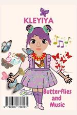 Kleyiya: Butterflies and Music