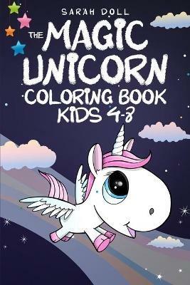 The Magic Unicorn Coloring Book - Sarah Doll - cover