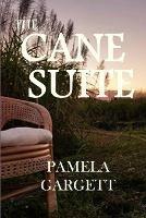 The Cane Suite