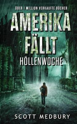 Hoellenwoche - Scott Medbury - cover