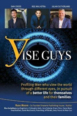 YiseGuys: Profiling Men Who View the World Through Different Eyes, in Pursuit of a Better Life for Themselves and Their Families - Russ Moore - cover