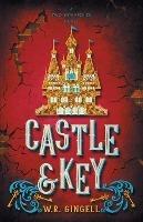 Castle and Key - W R Gingell - cover