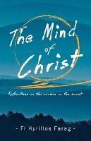 The Mind of Christ: Reflections on the sermon on the mount