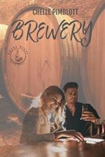 Brewery (Drake Wines Book .3.)