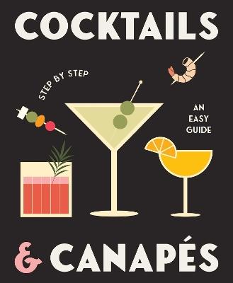 Cocktails and Canapes Step by Step: An Easy Guide - Rockpool - cover