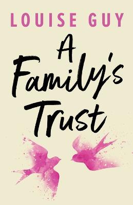A Family's Trust - Louise Guy - cover