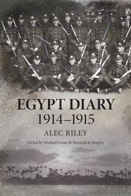Egypt Diary 1914-1915 - Alec Riley - cover