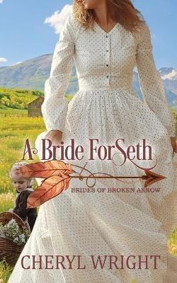 A Bride for Seth - Cheryl Wright - cover