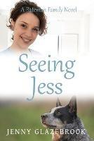 Seeing Jess - Jenny Glazebrook - cover