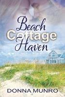 Beach Cottage Haven - Donna Munro - cover