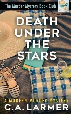 Death Under the Stars - C a Larmer - cover