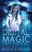 Digital Magic - Maggie Alabaster - cover