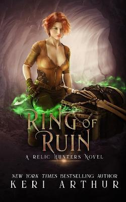 Ring of Ruin - Keri Arthur - cover