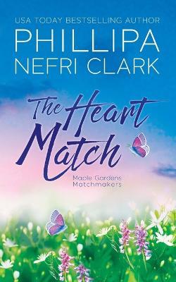 The Heart Match - Phillipa Nefri Clark - cover