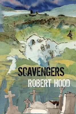 Scavengers - Robert Hood - cover