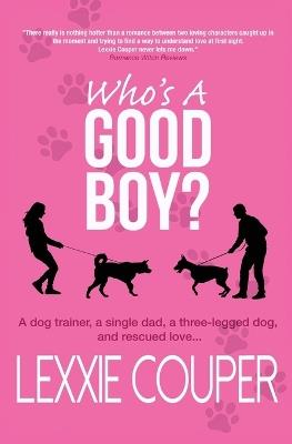 Who's A Good Boy? - Lexxie Couper - cover