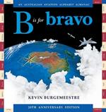 B is for Bravo