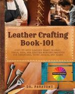 Leather Crafting Book -101