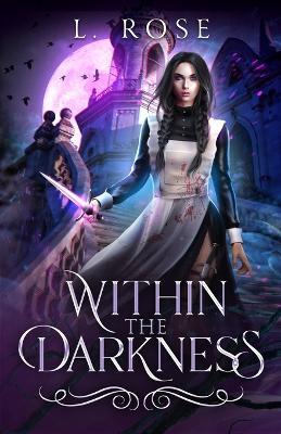 Within the Darkness - L Rose - cover