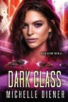 Dark Class - Michelle Diener - cover