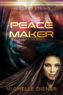 Peace Maker - Michelle Diener - cover