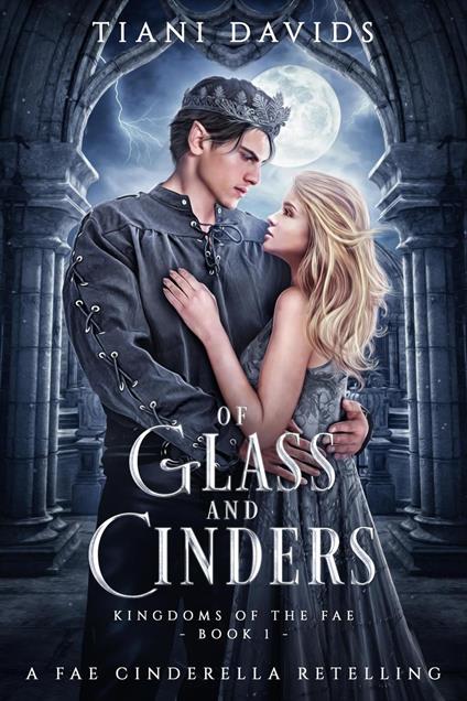 Of Glass and Cinders - Tiani Davids - ebook