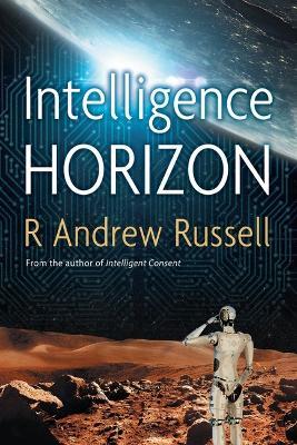 Intelligence Horizon - R. Andrew Russell - cover