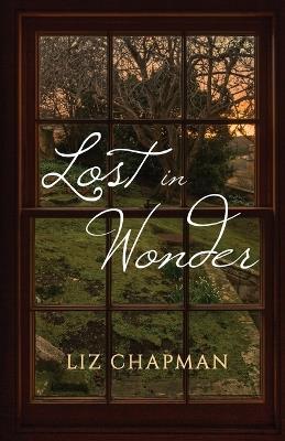 Lost in Wonder - Liz Chapman - cover