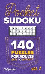 Pocket Sudoku: 140 Puzzles for Adults - Vol 2