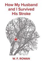 How my husband and I survived his stroke
