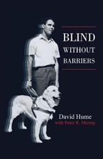 Blind Without Barriers