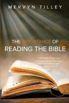The Importance of Reading the Bible - Mervyn Tilley - cover