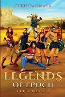 Legends of Epoch: Lost Book of X