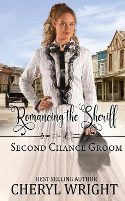 Romancing the Sheriff - Cheryl Wright - cover