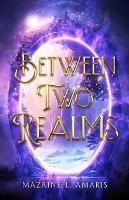 Between Two Realms