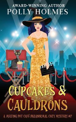 Cupcakes & Caldrons - Polly Holmes - cover